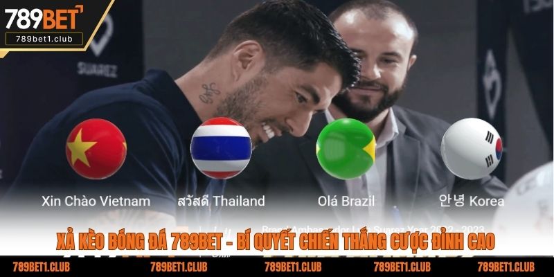 Xả Kèo Bóng Đá 789BET – Bí Quyết Chiến Thắng Cược Đỉnh Cao