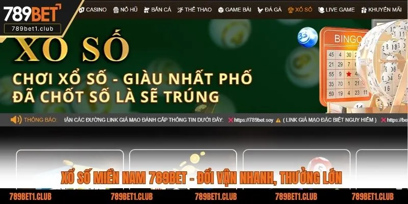 Xổ Số Miền Nam 789BET - Đổi Vận Nhanh, Thưởng Lớn 